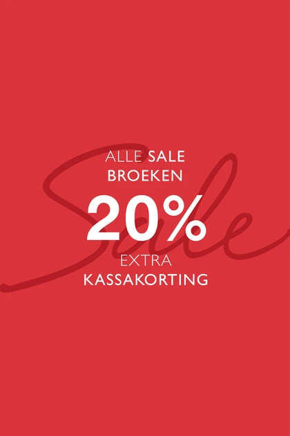 20% extra kassakorting op broeken
